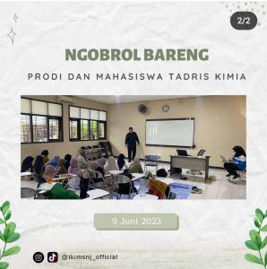 Ngobrol Bareng Jurusan Bersama Mahasiswa Tadris Kimia
